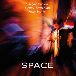 ., ., ./ S.Osokin, A.Zavolokin, P.Ivshin. Space